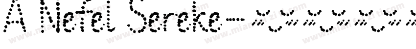 A Nefel Sereke字体转换